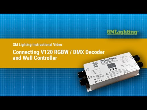 V120 RGBW DMX Decoder Installation